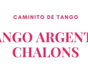 Dcouverte du TANGO ARGENTIN   Chlons (51)