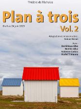 Plan  trois (thatre- what else?)