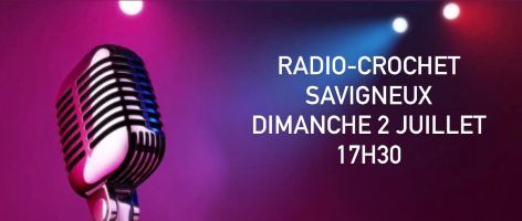 Radio Crochet  Salle des ftes Savigneux