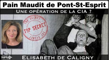 NUREA TV : Pain maudit de Pont-St-Esprit : CIA ?  