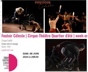 Cirque Elbeuf - Spectacle / Foutoir Celeste