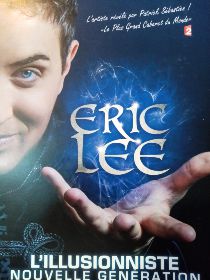 spectacle grande illusion Eric Lee 